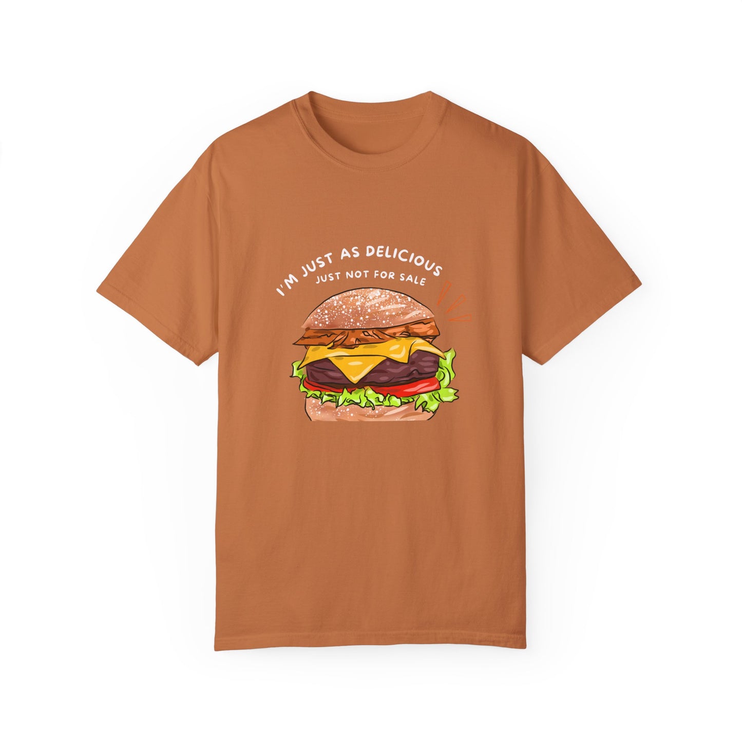 "Just As Delicious" T-shirt