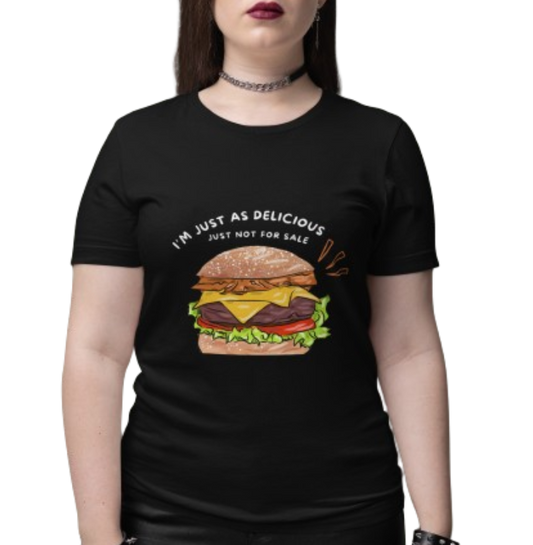 "Just As Delicious" T-shirt